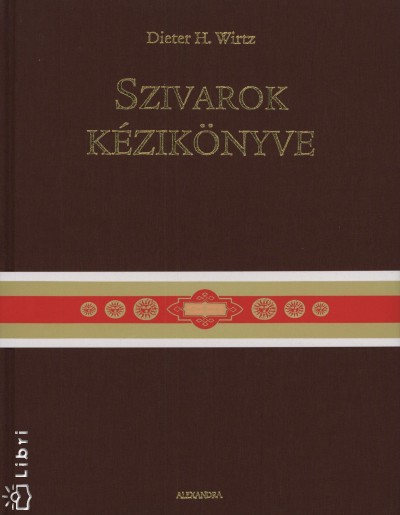 Dieter H. Wirtz - Szivarok k�zik�nyve