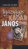 Csapl�r Vilmos - Igazs�gos K�d�r J�nos