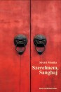 S�v�ri M�nika - Szerelmem, Sanghaj