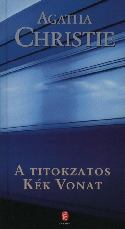 Agatha Christie - A titokzatos k�k vonat