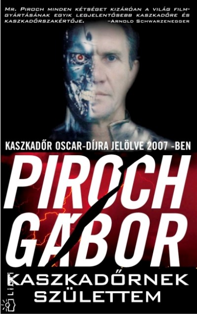 Piroch G�bor - Kaszkad�rnek sz�lettem
