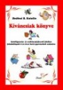 De�kn� Bancs� Katalin - K�v�ncsiak k�nyve