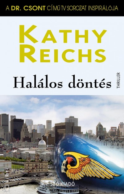Kathy Reichs - Hal�los d�nt�s