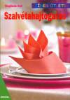 Sieglinde Holl - Szalv�tahajtogat�s