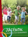 Gerecz Gergely - J�t�kok a lak�sban �s a szabadban