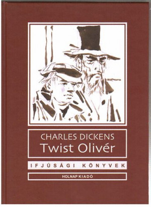 Charles Dickens - Twist Oliv�r