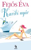 Fej�s �va - Karibi ny�r