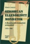 V�r�s L�szl� - Szigor�an ellen�rz�tt mondatok