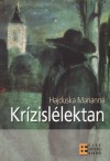 Hajduska Marianna - Kr�zisl�lektan