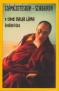�szents�ge A Xiv. Dalai L�ma - Sz�m�zet�sben - szabadon