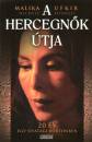 Mich�le Fitoussi - Malika Oufkir - A hercegn�k �tja