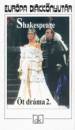William Shakespeare - �t dr�ma 2.