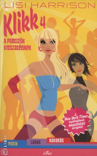 Lisi Harrison - Klikk 4.