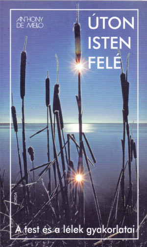 Anthony De Mello - �ton Isten fel�