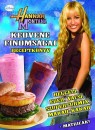 Justh Szilvia(Szerk.) - Hannah Montana kedvenc finoms�gai