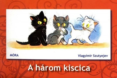 Vlagyimir Szutyejev - A h�rom kiscica