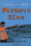 V�gv�lgyi B. Andr�s - Narancs Blue