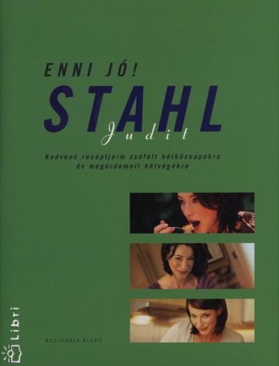 Stahl Judit - Enni j�!