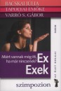 B�cskai J�lia - Tapolyai Em�ke - Varr� S. G�bor - Ex - Exek