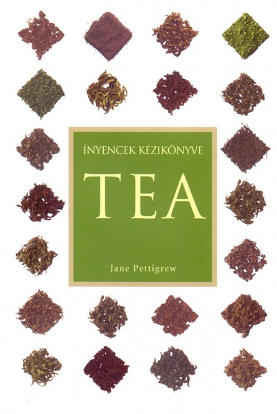Jane Pettigrew - �nyencek k�zik�nyve - Tea