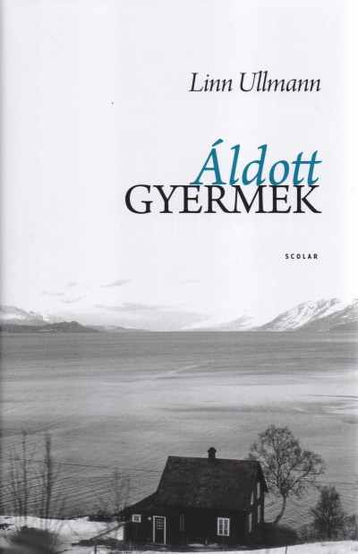 Linn Ullmann - �ldott gyermek