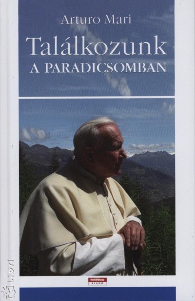 Arturo Mari - Tal�lkozunk a paradicsomban