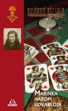 Kos�ryn� R�z Lola - Marinka h�rom udvarl�ja