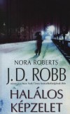 J. D. Robb - Hal�los k�pzelet