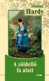 Thomas Hardy - A z�ldell� fa alatt