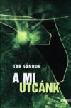 Tar S�ndor - A mi utc�nk
