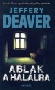 Jeffery Deaver - Ablak a hal�lra