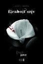 Levy L. Smith - Elrabolt sz�v - Dark love 3.