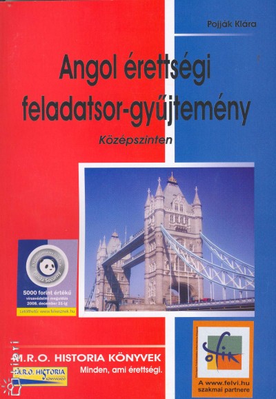 Pojj�k Kl�ra - Angol �retts�gi feladatsor-gy�jtem�ny