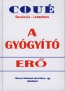 Emil Cou� - A gy�gy�t� er�
