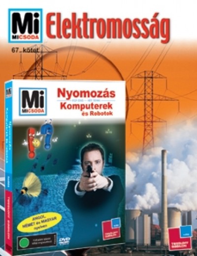 Rainer K�the - Elektromoss�g + Nyomoz�s - Komputerek �s Robotok