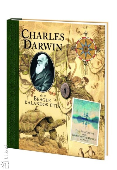 Clint Twist - A. D. Wood - Charles Darwin �s a Beagle kalandos �tja