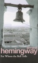 Ernest Hemingway - For Whom the Bell Tolls