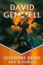 David Gemmell - Legend�s Druss els� kr�nik�ja