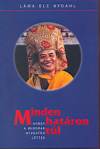 Ole L�ma Nydahl - Minden hat�ron t�l