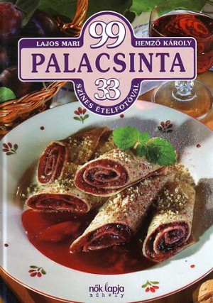 Hemz� K�roly - Lajos Mari - 99 palacsinta