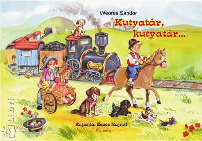 We�res S�ndor - Kutyat�r, kutyat�r...