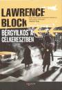 Lawrence Block - B�rgyilkos a c�lkeresztben