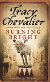 Tracy Chevalier - Burning Bright