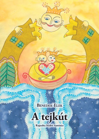 Benedek Elek - A tejk�t