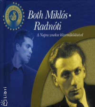 Both Mikl�s - Radn�ti Mikl�s - Both Mikl�s - Radn�ti