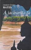 Herbert Ernest Bates - A jacaranda-fa