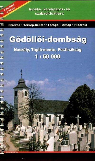 Szarvas Andr�s(Szerk.) - G�d�ll�i-dombs�g, Nasz�ly, Tt�pi�-mente, Pesti-s�ks�g