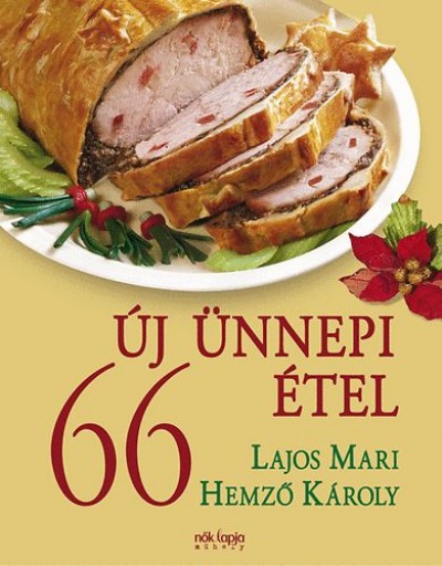 Hemz� K�roly - Lajos Mari - 66 �j �nnepi �tel