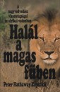 Peter Hathaway Capstick - Hal�l a magas f�ben