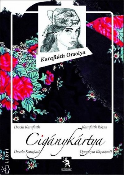 Fil� Vera - Karafi�th Orsolya - Cig�nyk�rtya